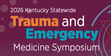 2026-kentucky-statewide-trauma-and-emergency-medicine-symposium