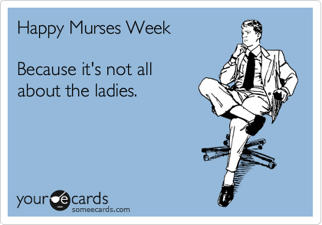 Murse Week
