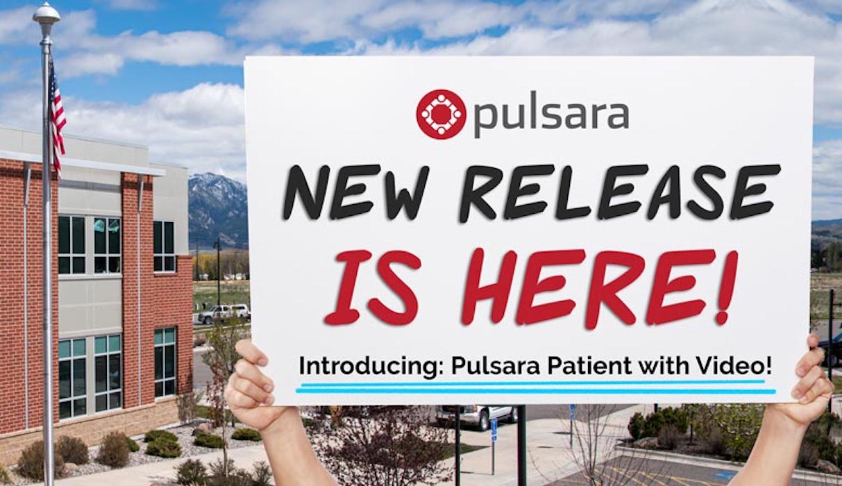 Pulsara Version 10.12: Updates Include Feature Enhancements