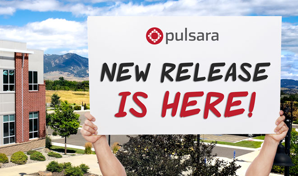 Pulsara Version 10.8 Features User-Requested Updates Including 